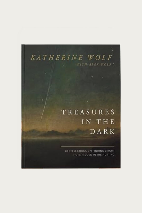 Treasures in the Dark | Katherine Wolf