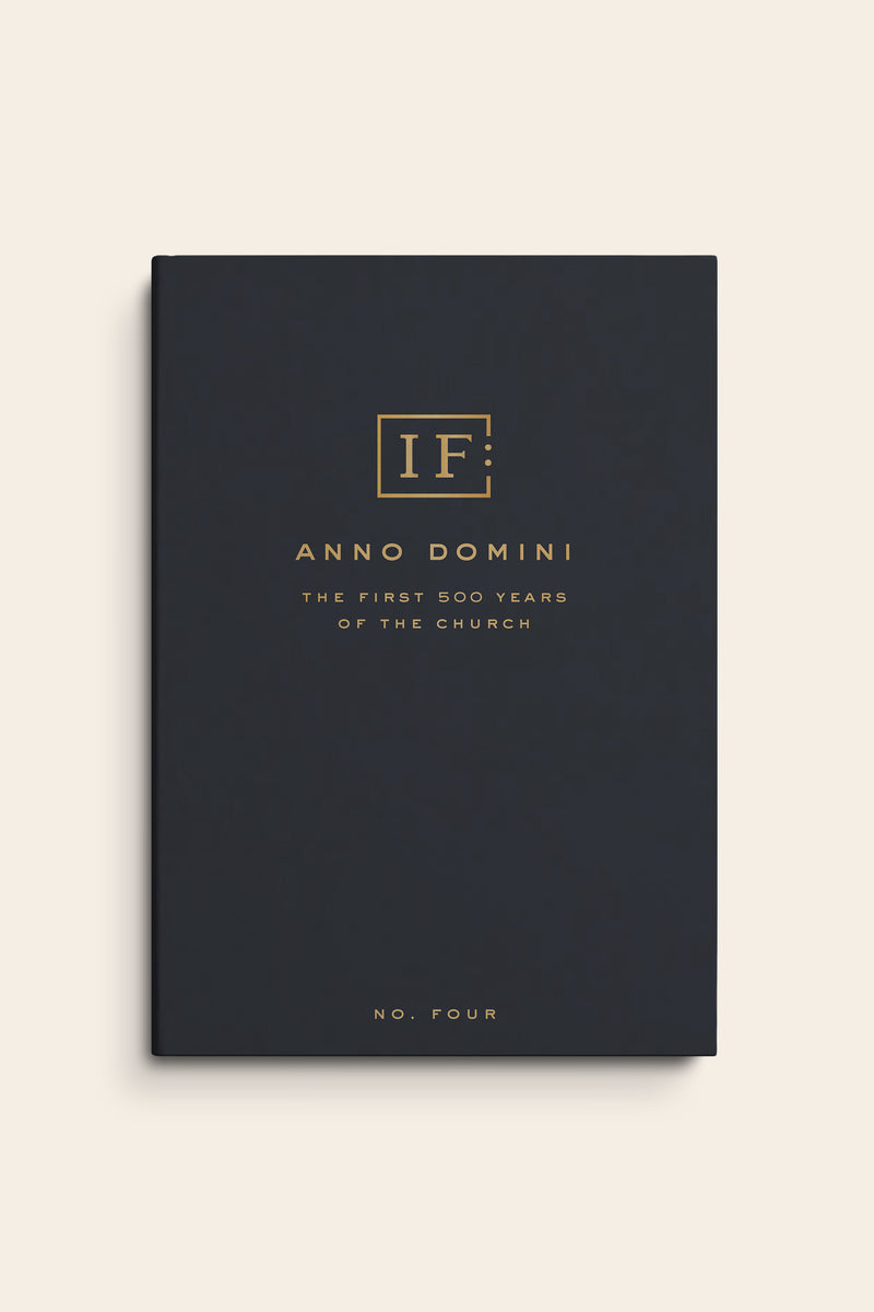 Anno Domini: The First 500 Years of the Church