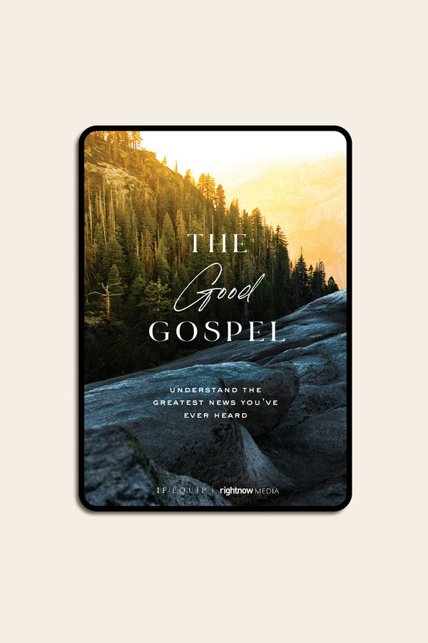 The Good Gospel: Understand the Greatest News You've Ever Heard (PDF Download)